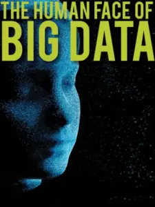 The Human Face of Big Data