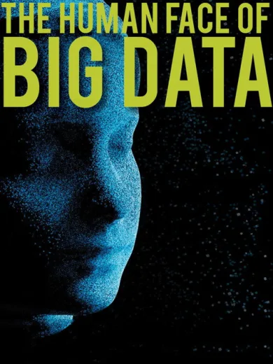 The Human Face of Big Data