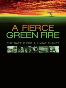 A Fierce Green Fire