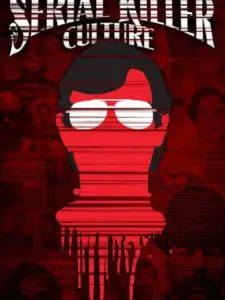 Serial Killer Culture