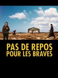 Pas de repos pour les braves