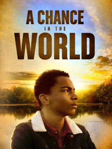 A Chance in the World