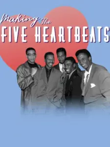 Making The Five Heartbeats