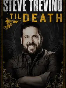 Steve Treviño: ‘Til Death