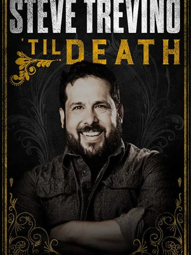 Steve Treviño: ‘Til Death