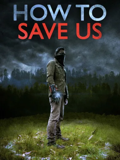 How to Save Us