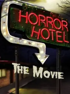 Horror Hotel The Movie