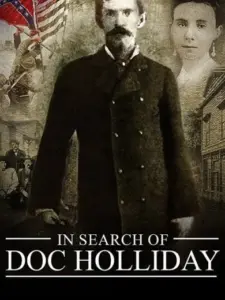In Search of Doc Holliday