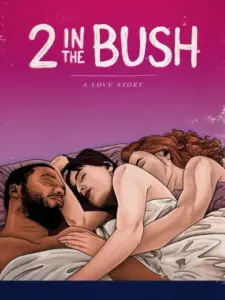 2 in the Bush: A Love Story