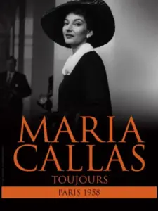 Maria Callas: Toujours (Paris 1958)
