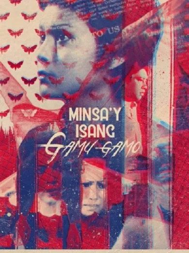 Minsa’y Isang Gamu-gamo