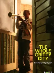 The Whole Gritty City