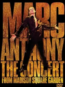 Marc Anthony: The Concert from Madison Square Garden