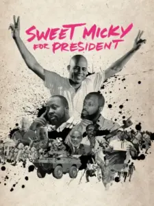 Sweet Micky for President