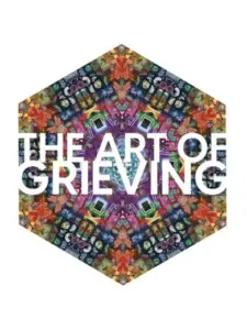 The Art of Grieving