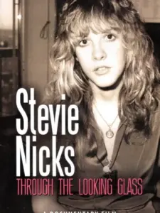 Stevie Nicks: Through the Looking Glass