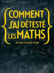Comment j’ai détesté les maths