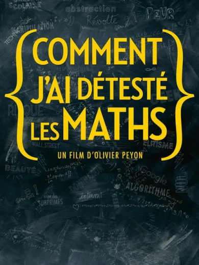 Comment j’ai détesté les maths