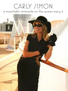 Carly Simon – A Moonlight Serenade On The Queen Mary 2