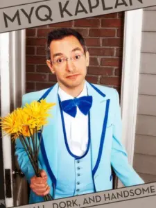 Myq Kaplan: Small, Dork and Handsome