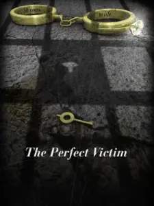 The Perfect Victim