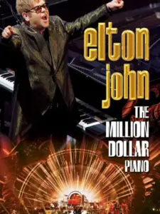 Elton John – The Million Dollar Piano