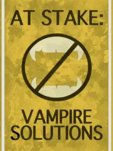 At Stake: Vampire Solutions