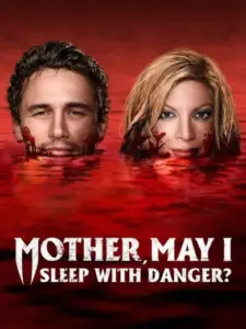 Mother, May I Sleep with Danger?