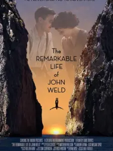 The Remarkable Life of John Weld