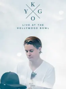 Kygo: Live at the Hollywood Bowl