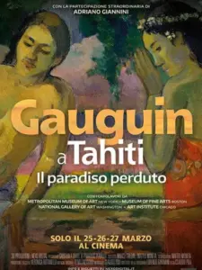 Gauguin a Tahiti – Il Paradiso Perduto