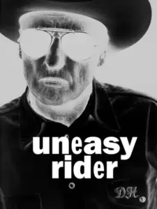 Dennis Hopper: Uneasy Rider