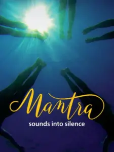 Mantra: Sounds Into Silence