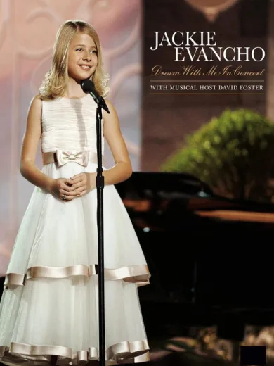 Jackie Evancho: Dream With Me in Concert