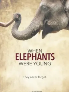 When Elephants Were Young