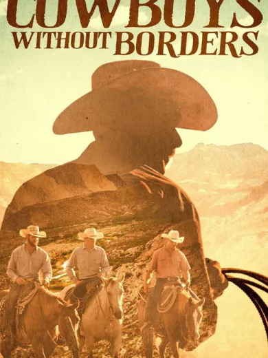 Cowboys Without Borders