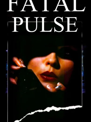 Fatal Pulse