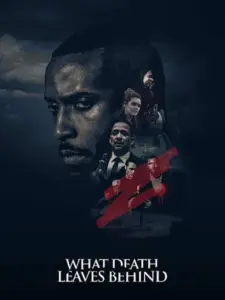 What Death Leaves Behind