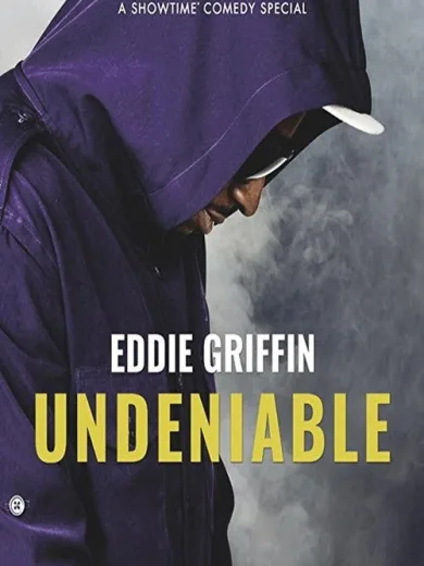Eddie Griffin: Undeniable