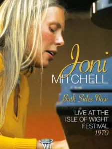 Joni Mitchell – Both Sides Now – Live at the Isle of Wight Festival 1970