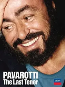 Pavarotti: The Last Tenor