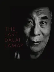 The Last Dalai Lama?