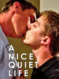 A Nice Quiet Life