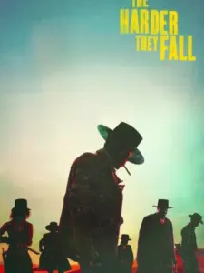The Harder They Fall