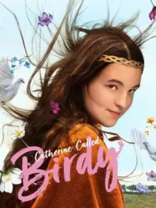 Το Κορίτσι Που Δεν Αγαπούσε τα Κλουβιά / Catherine Called Birdy