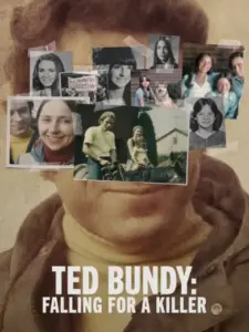 Ted Bundy: Falling for a Killer