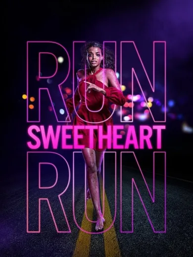 Run Sweetheart Run