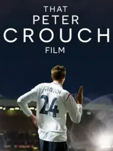 That Peter Crouch Film