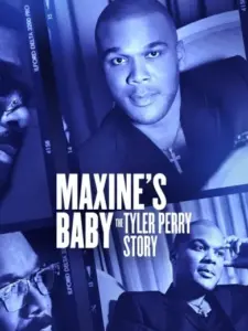 Maxine’s Baby: The Tyler Perry Story