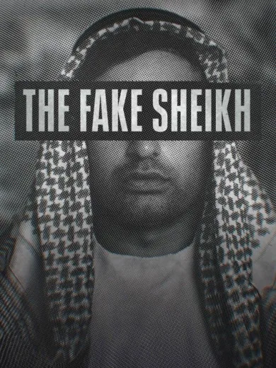 The Fake Sheikh